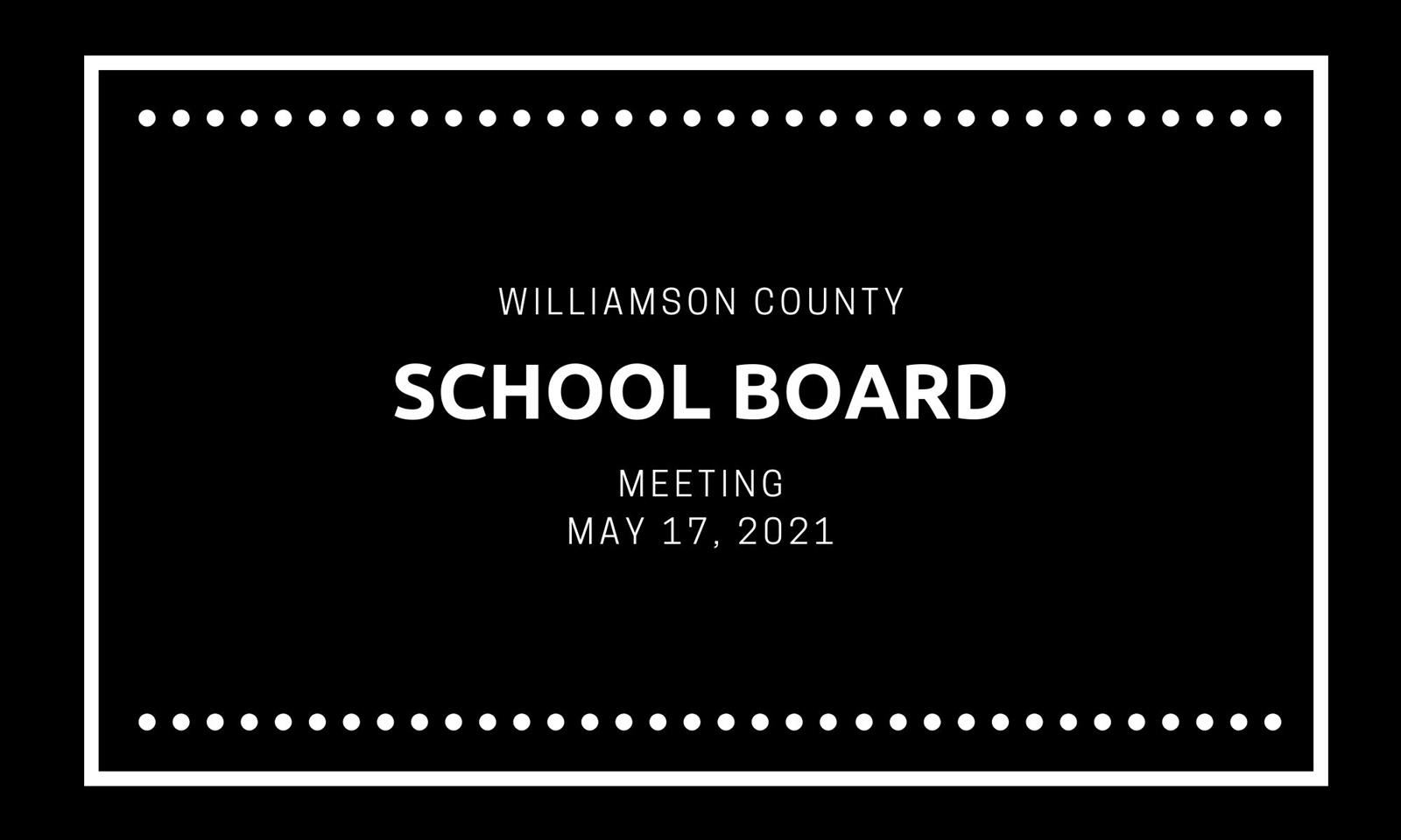 School Board Meeting May 17, 2021